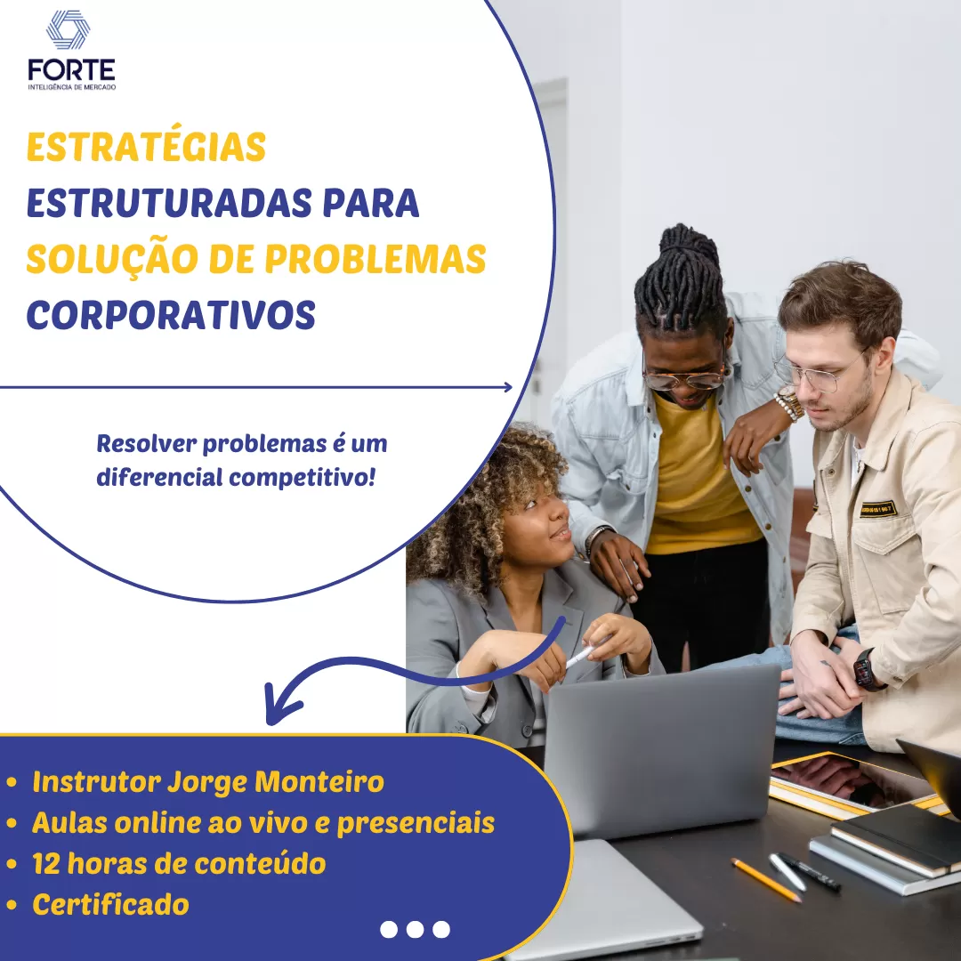 Estratégias Estruturadas de Solução de Problemas Corporativos