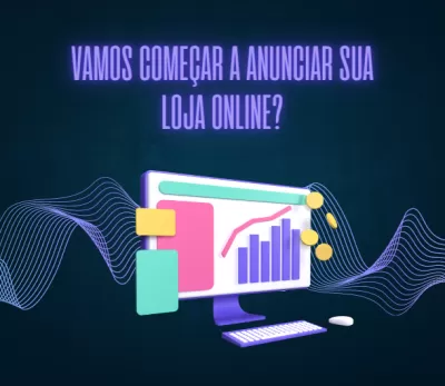 Anuncie os produtos do seu e-commerce