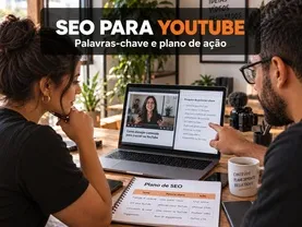 SEO para YouTube com Pesquisa de Palavras-chave e Plano de Ação