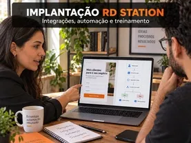 Implantação de RD Station Marketing com Integrações e Treinamento